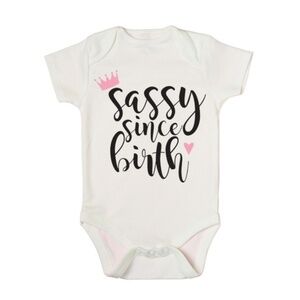 Sassy Since Birth White Baby Onesie